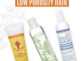 15 Best Products For Low Porosity Hair To Retain Moisture – 2023