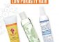 15 Best Products For Low Porosity Hai...