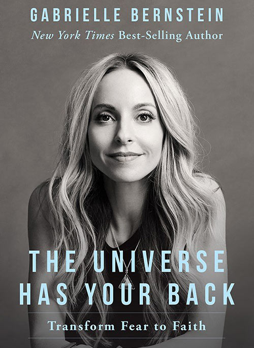 The Universe Has Your Back – Gabrielle Bernstein