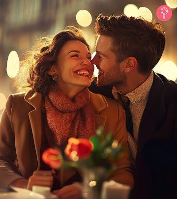 Make your partner feel special by expressing what you admire most about him.