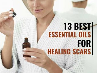 13 Best Essential Oils For Healing Scars