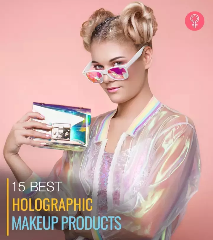 15 Best Expert-Approved Holographic Makeup Products You Must Try – 2024