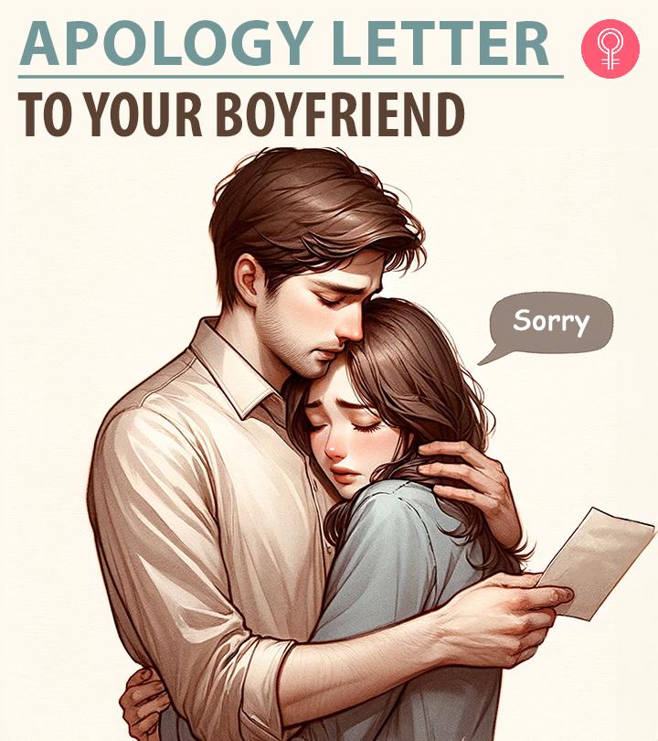 Go old-school and pen your remorse and love in a heart-touching note to your man.