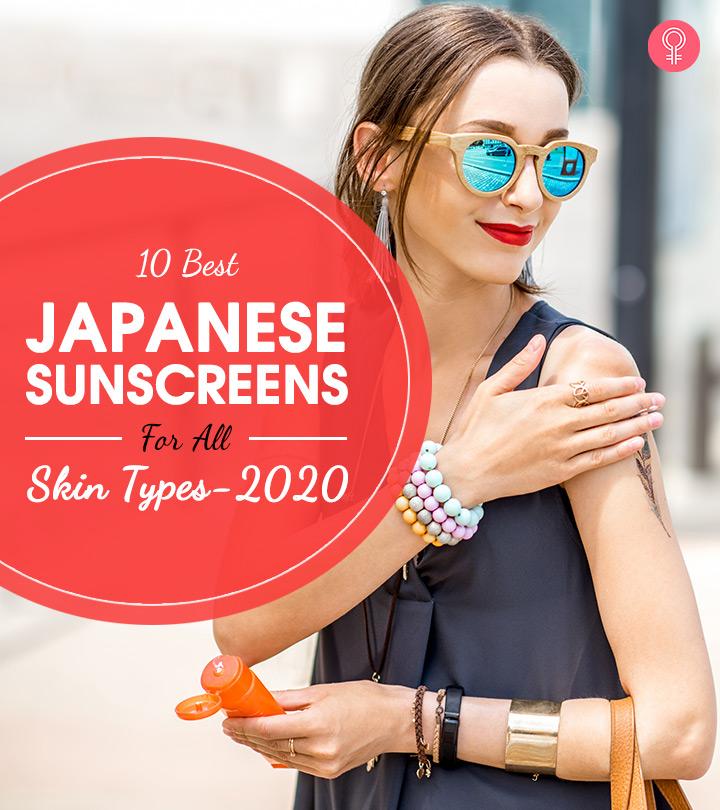 10 Best Japanese Sunscreens For All Skin Types – 2020