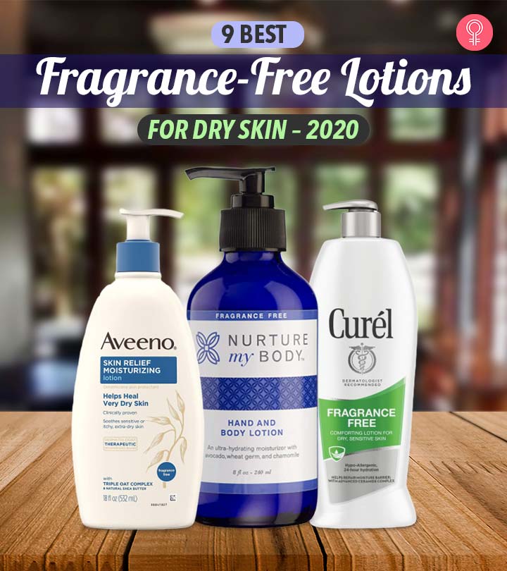 15 Best Fragrance-Free Lotions For Dry Skin To Try Out In 2022