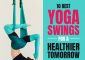 10 Best Yoga Swings Of 2023 – Reviews And Buying Guide