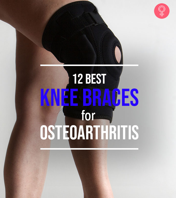 12 Best Knee Braces For Osteoarthritis To Help Manage The Pain