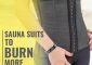 13 Best Sauna Suits (2022) To Burn More Calories – Reviews
