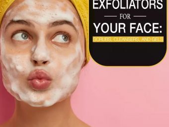 14 Best Exfoliating Face Washes To Keep Your Skin Youthful & Radiant