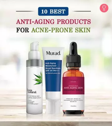 10 Best Anti-Aging Products For Acne-Prone Skin, As Per An Expert – 2024