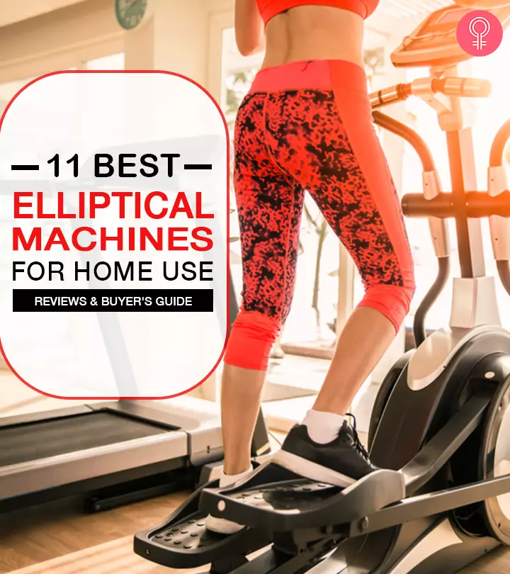 11 Best Elliptical Machines For Home Use, As Per A Fitness Expert – 2024
