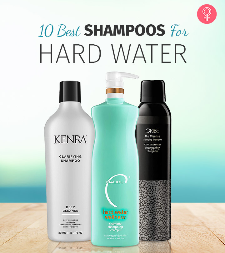 10 Best Shampoos For Hard Water To Remove Hair Buildup – 2023