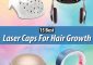 10 Best Laser Caps For Hair Loss (2022), According To Reviews