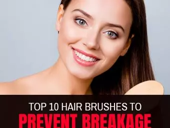 To 10 Hair Brushes To Prevent Breakage, As Per An Expert – 2023
