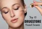 The 15 Best Drugstore Facial Serums Y...