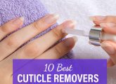 The 10 Best Cuticle Removers Of 2023 – Our Top Picks
