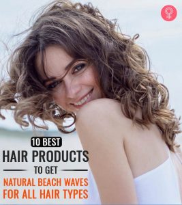 10 Best Hair Products For Beachy Wave...