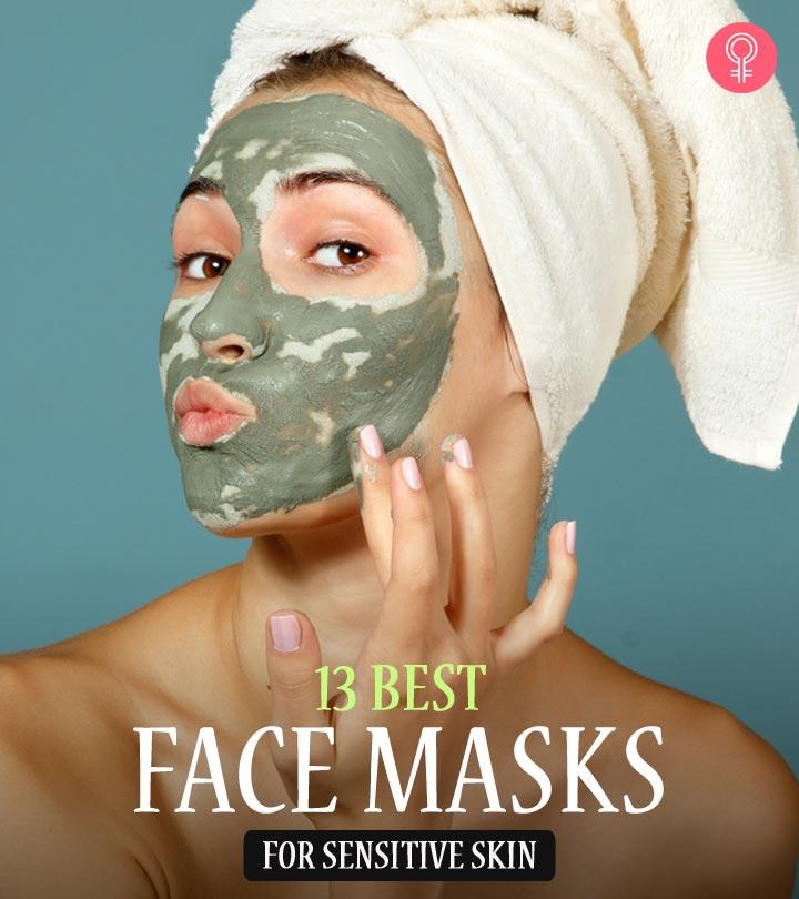 13 Best Face Masks 2020 For Sensitive Skin Reviews And