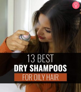 The 13 Best Dry Shampoos For Oily Hai...