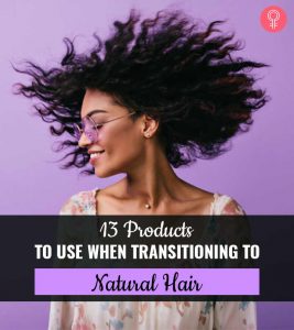 The 13 Best Products For Transitionin...