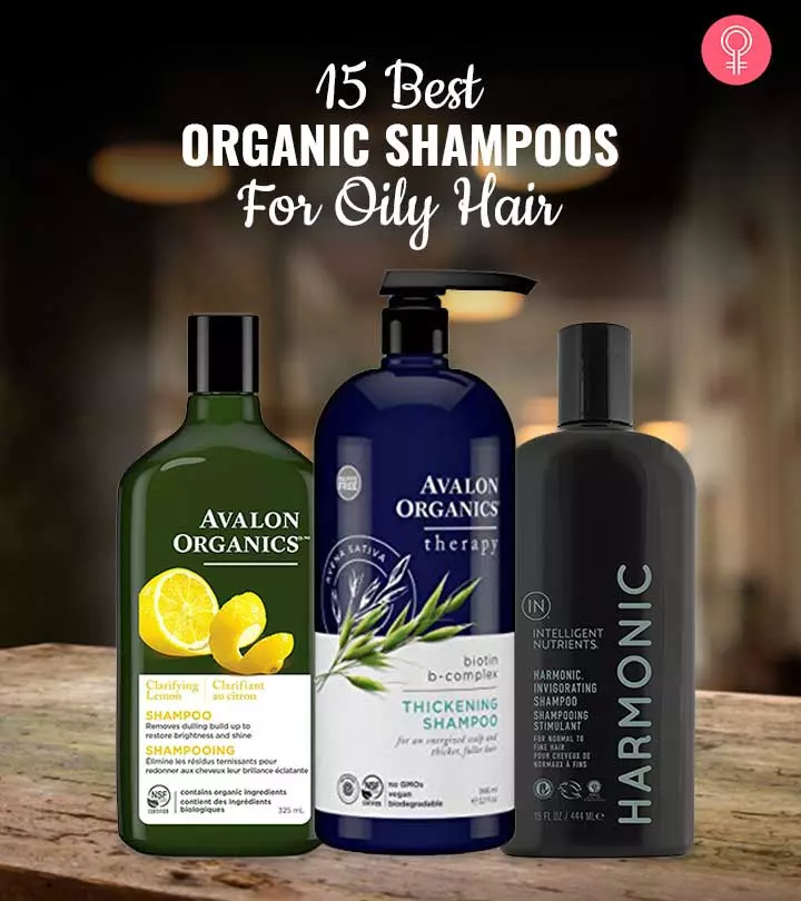 15 Best Organic Shampoos For Oily Hair –2023, As Per A Hairstylist