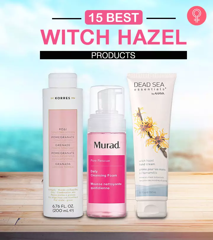 15 Best Witch Hazel Products Of 2024, According To A Makeup Artist