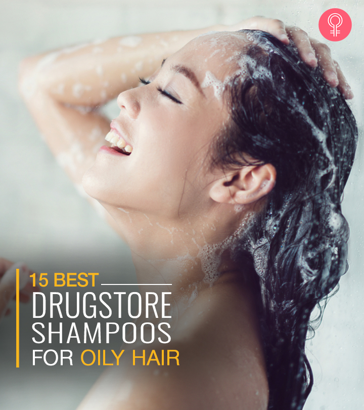 15 Best Drugstore Shampoos For Oily Hair – 2022