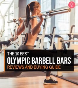 The 10 Best Olympic Barbell Bars – Reviews And Buying Guide