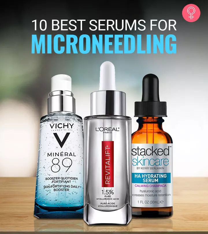 10 Best Serums For Microneedling 2024, Approved By Esthetician