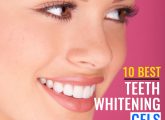 10 Best Teeth Whitening Gels For A Bright Smile – 2023