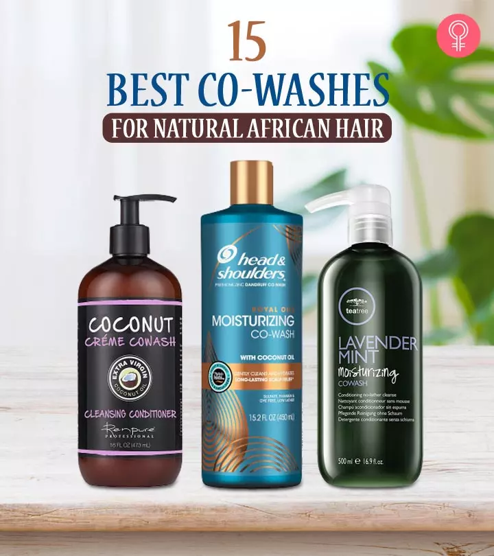 15 Best Co-Washes For Natural African Hair, As Per A Hairstylist