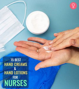 15 Best Hand Creams And Hand Lotions For Nurses