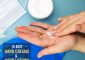15 Best Hand Creams And Lotions For Nurse...