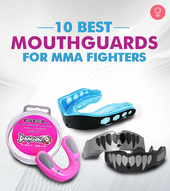 10 Best Mouthguards For MMA Fighters