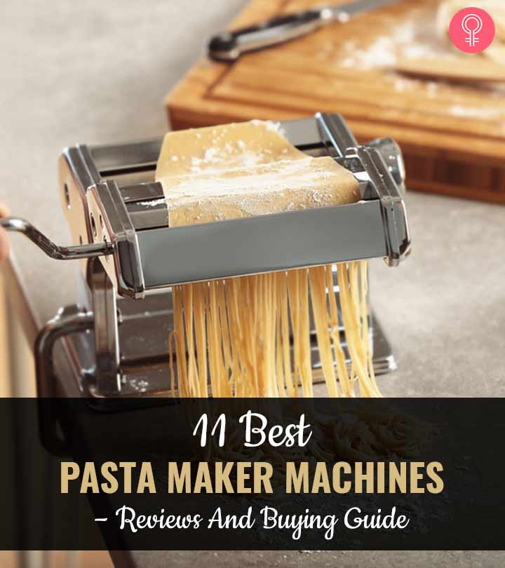 11 Best Pasta Maker Machines (2021) – Reviews And Buying Guide