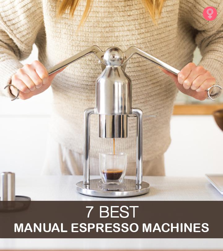 7 Best Manual Espresso Machines 2020 – Buying Guide