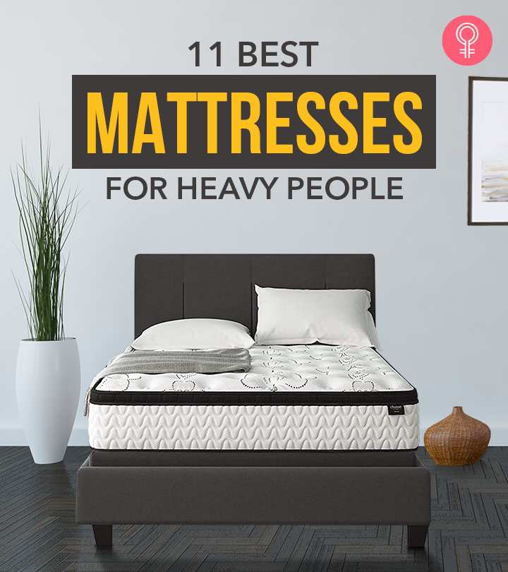 The 11 Best Mattresses For Heavy People & Buying Guide