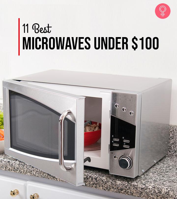 11 Best Microwaves Under $100 – 2020