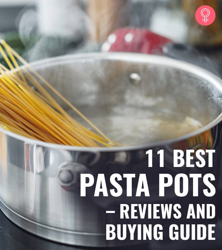 11 Best Pasta Pots Of  2021 – Reviews And Buying Guide
