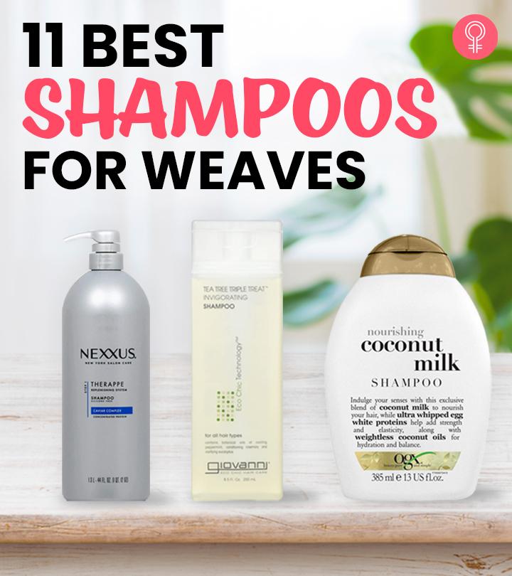 The 11 Best Shampoos For Weaves You Need To Use In 2023