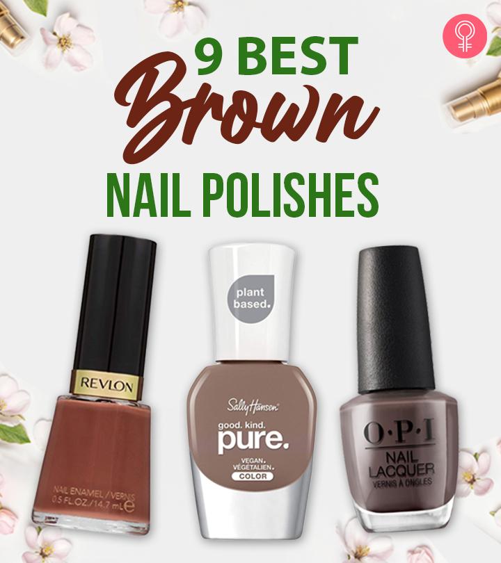 9 Best Brown Nail Polishes