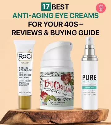 17 Best Anti-Aging Eye Creams For 40s – 2024, As Per A Makeup Artist