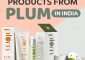 The Top 15 Products From Plum In India – 2021