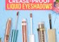 The 10 Best Liquid Eyeshadows of 2022...