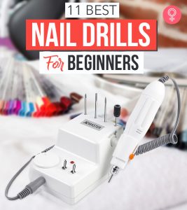 11 Best Nail Drills For Beginners
