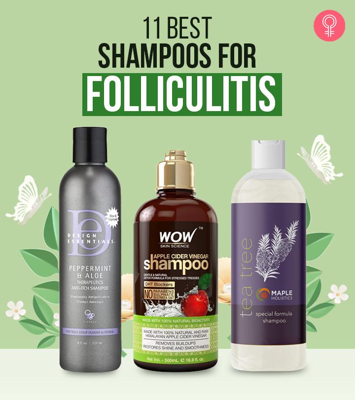 Which Shampoo Is Best For Scalp Folliculitis