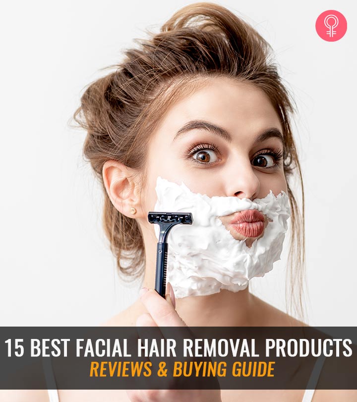 15 Best Facial Hair Removal Products For Women – Top Picks Of ...