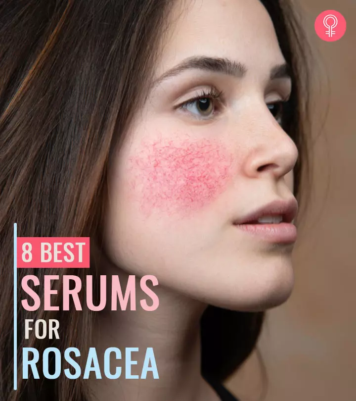 8 Best Serums For Rosacea, According To An Esthetician – 2024