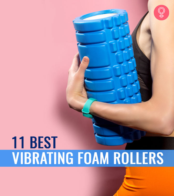 11 Best Vibrating Foam Rollers Of 2023 – Reviews & Buying Guide