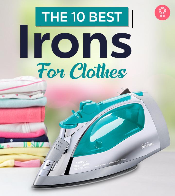 The 10 Best Irons For Clothes And Buying Guide